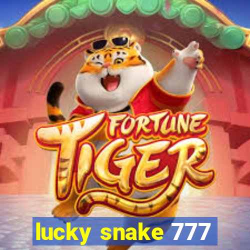 lucky snake 777