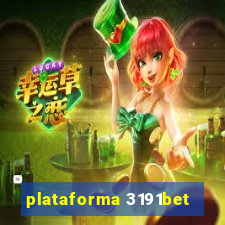 plataforma 3191bet