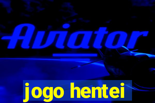 jogo hentei