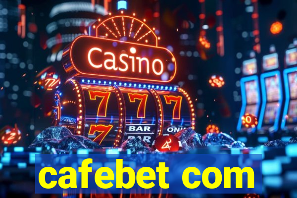 cafebet com