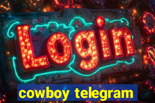 cowboy telegram