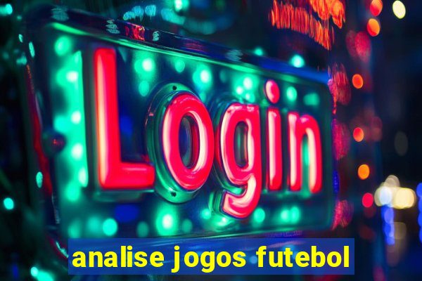 analise jogos futebol