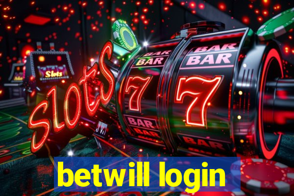 betwill login