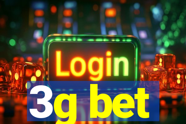 3g bet