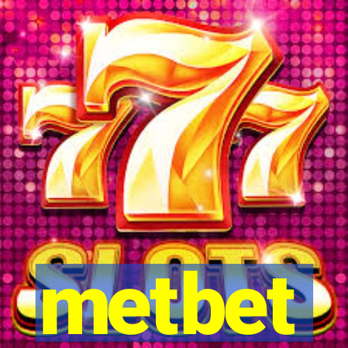 metbet