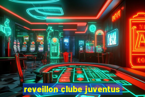 reveillon clube juventus