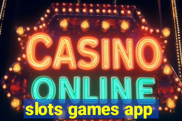 slots games app