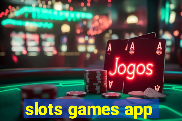 slots games app