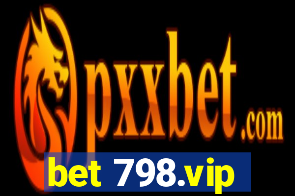 bet 798.vip