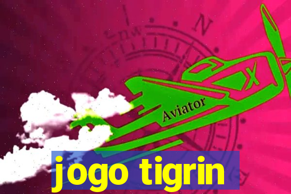 jogo tigrin