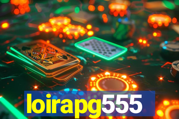 loirapg555