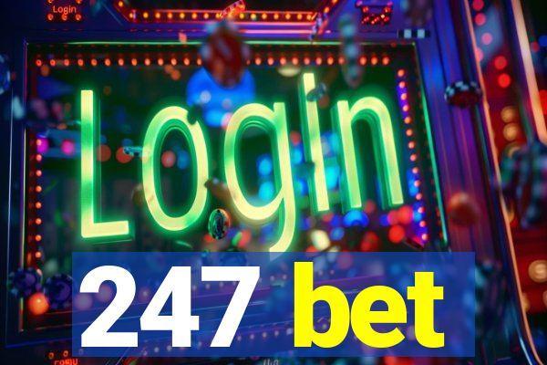 247 bet