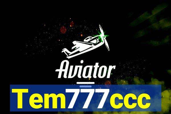 Tem777ccc