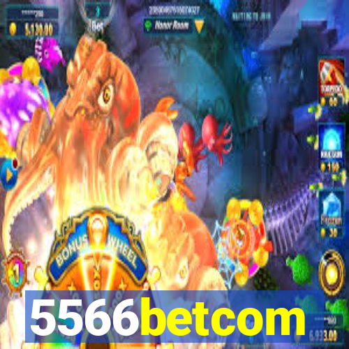 5566betcom