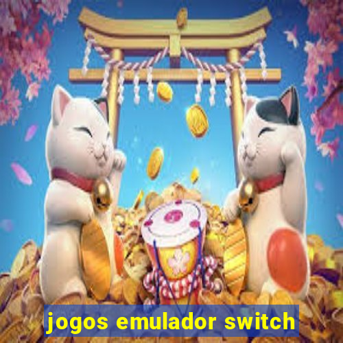 jogos emulador switch