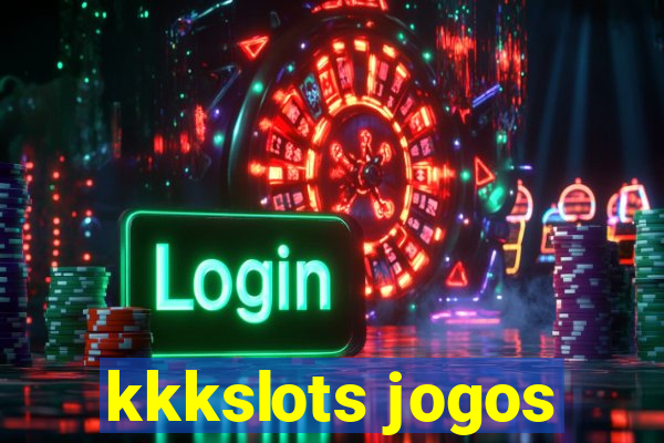 kkkslots jogos