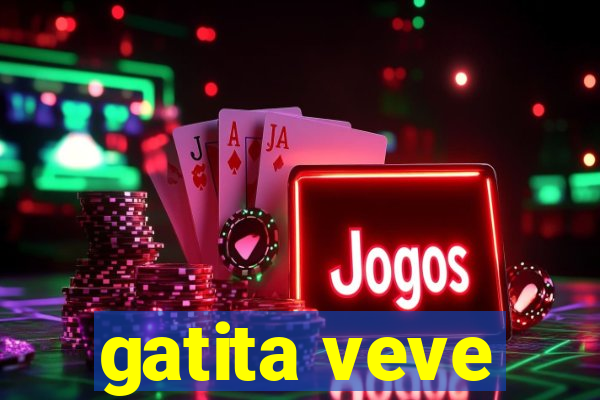 gatita veve