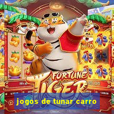 jogos de tunar carro