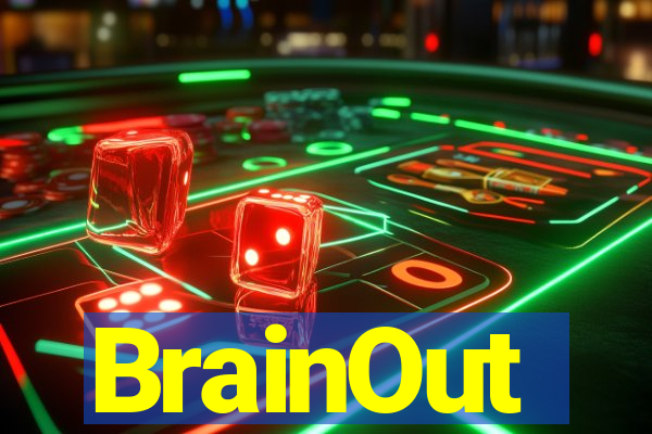 BrainOut