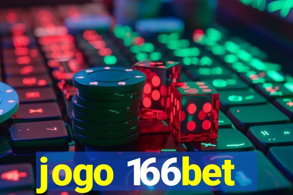 jogo 166bet