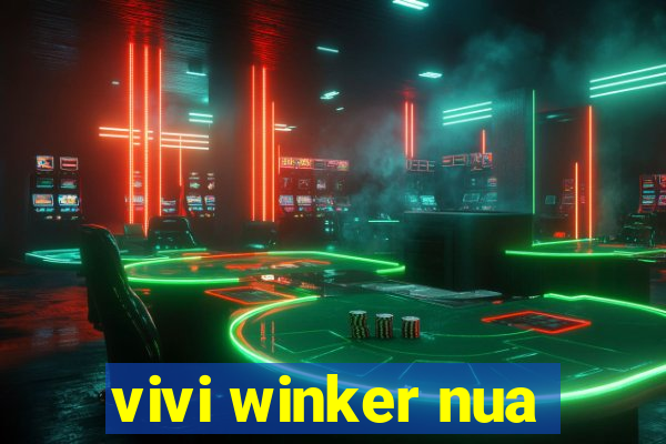 vivi winker nua