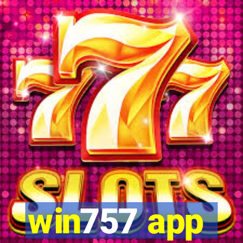 win757 app