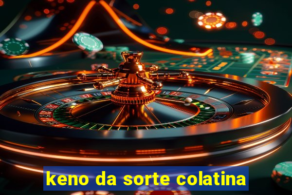 keno da sorte colatina