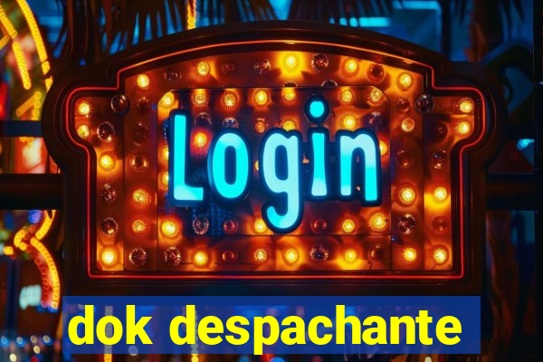 dok despachante