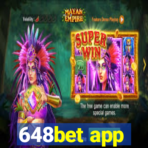 648bet app