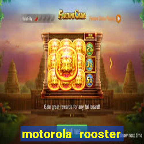 motorola rooster alarm sound download