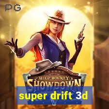 super drift 3d