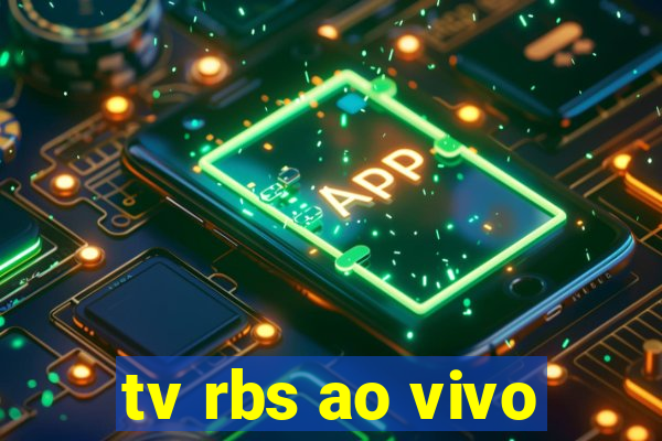 tv rbs ao vivo