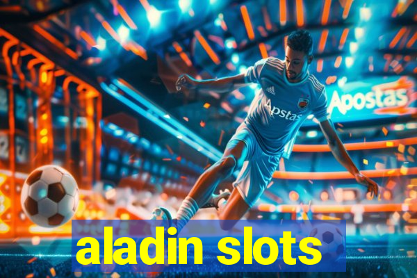 aladin slots