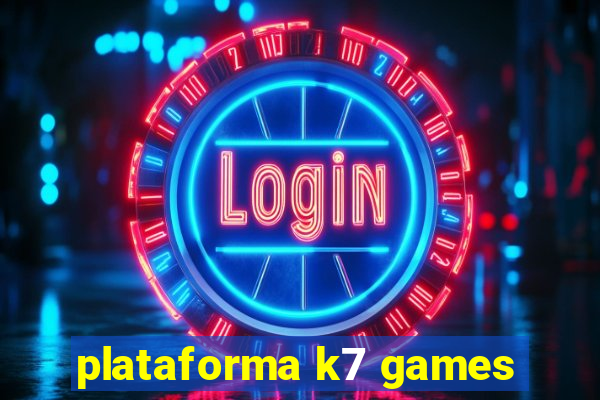 plataforma k7 games