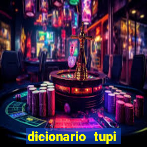 dicionario tupi guarani on line