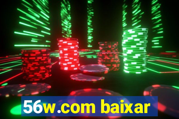 56w.com baixar