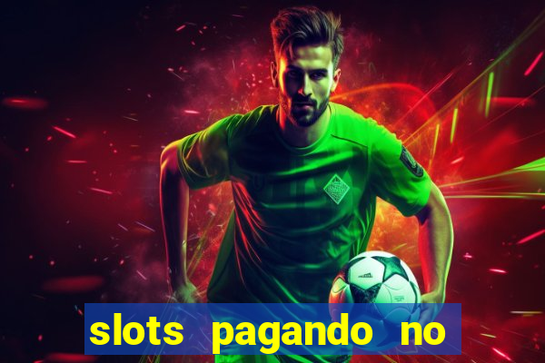 slots pagando no cadastro saque free