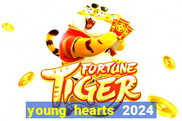 young hearts 2024 assistir online dublado