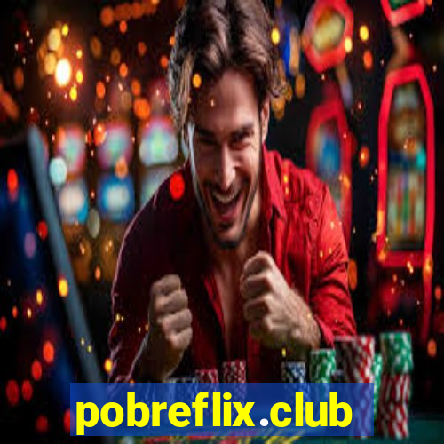 pobreflix.club