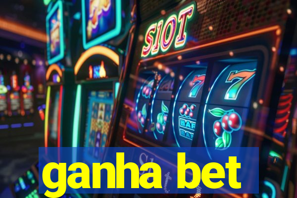 ganha bet