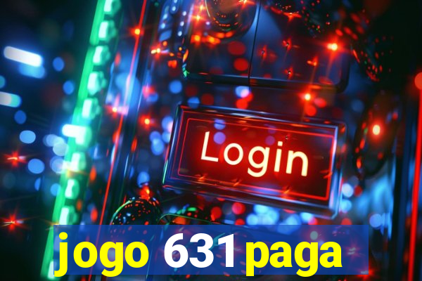 jogo 631 paga