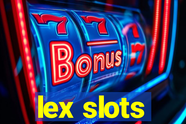 lex slots