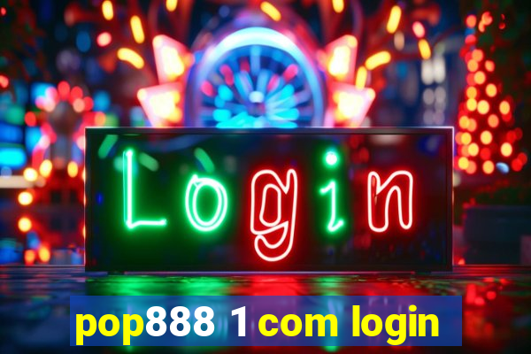 pop888 1 com login