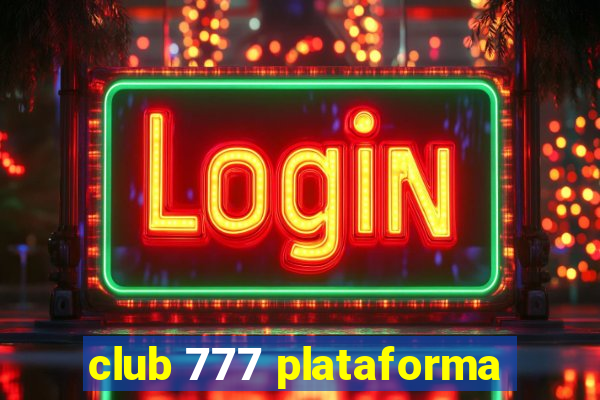 club 777 plataforma