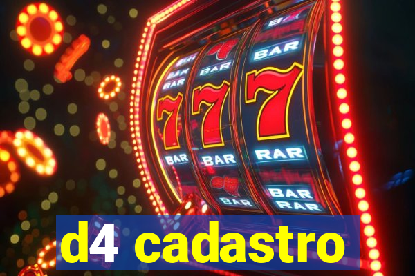 d4 cadastro