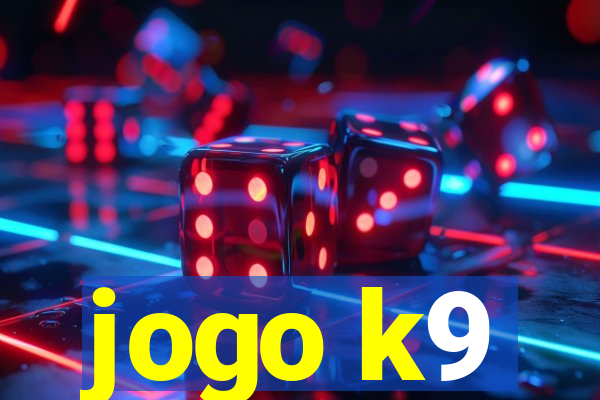 jogo k9