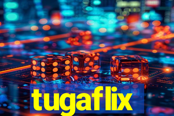 tugaflix