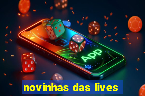 novinhas das lives