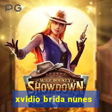 xvidio brida nunes