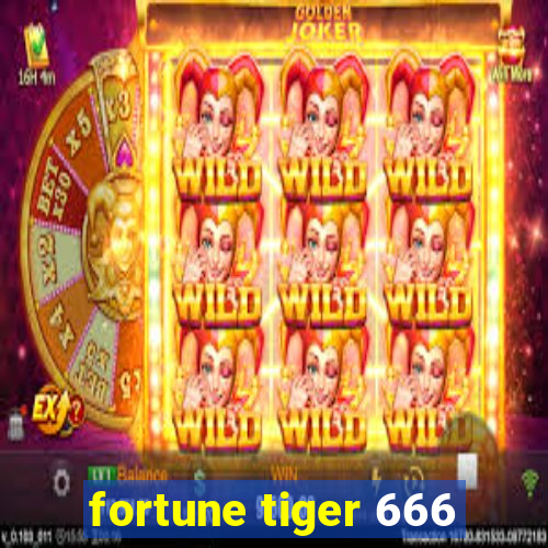 fortune tiger 666